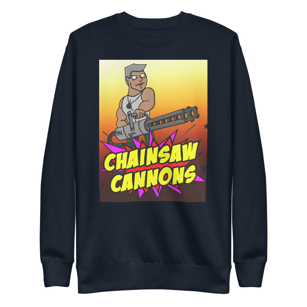 Chainsaw Cannons Unisex Sweatshirt