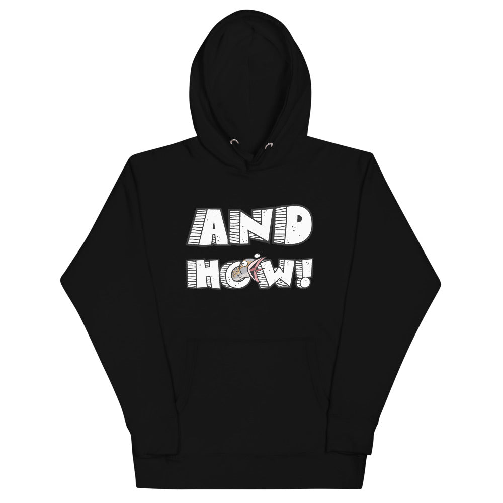 And How! Unisex Hoodie