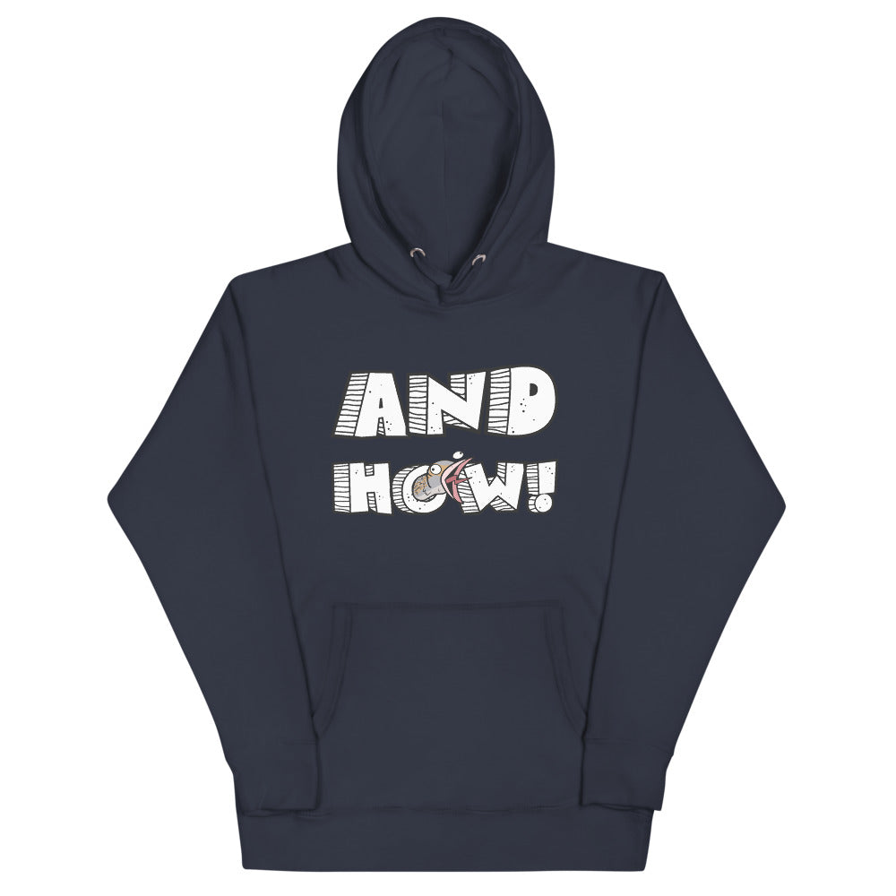 And How! Unisex Hoodie
