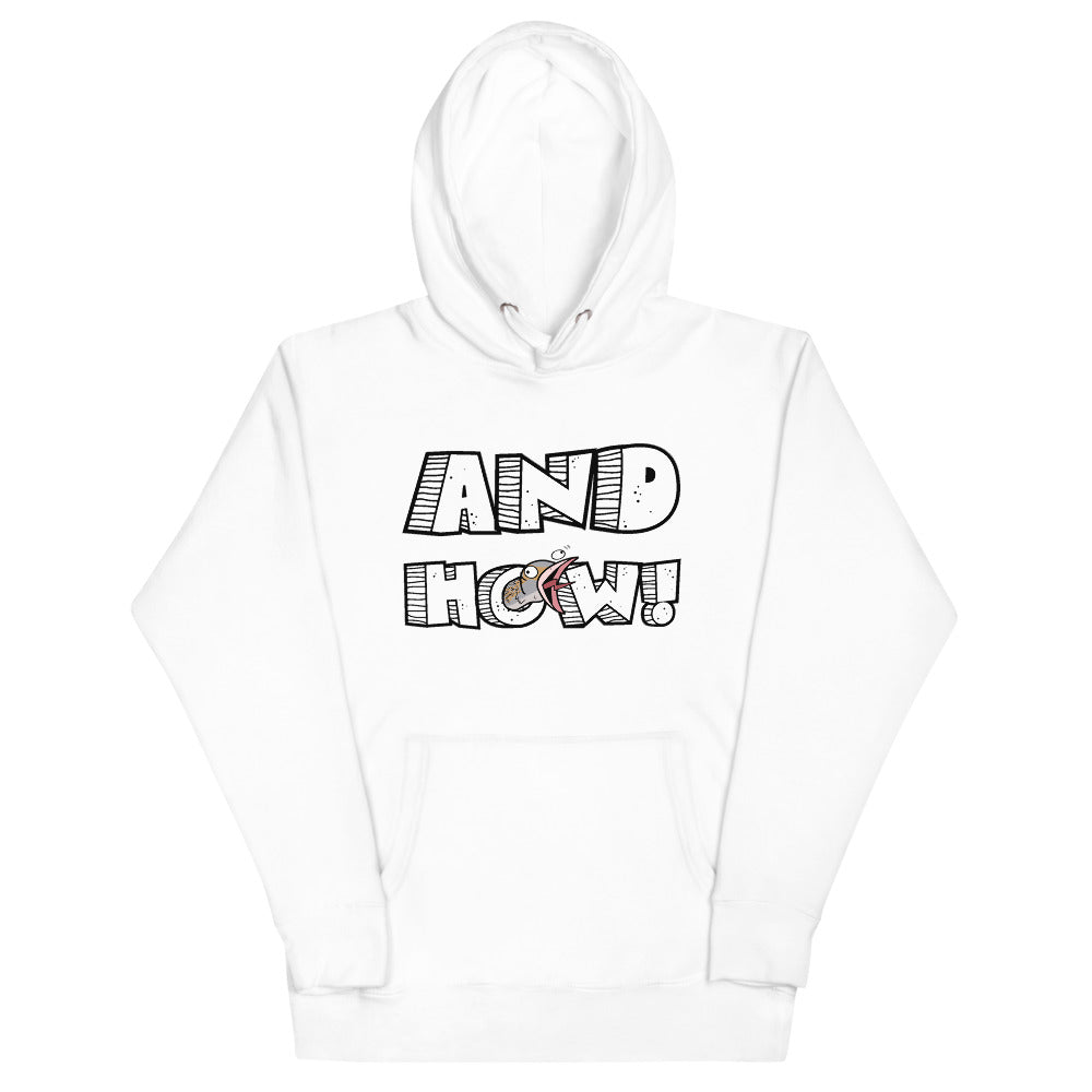And How! Unisex Hoodie