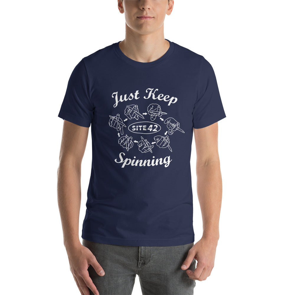Just Keep Spinning Unisex T-Shirt