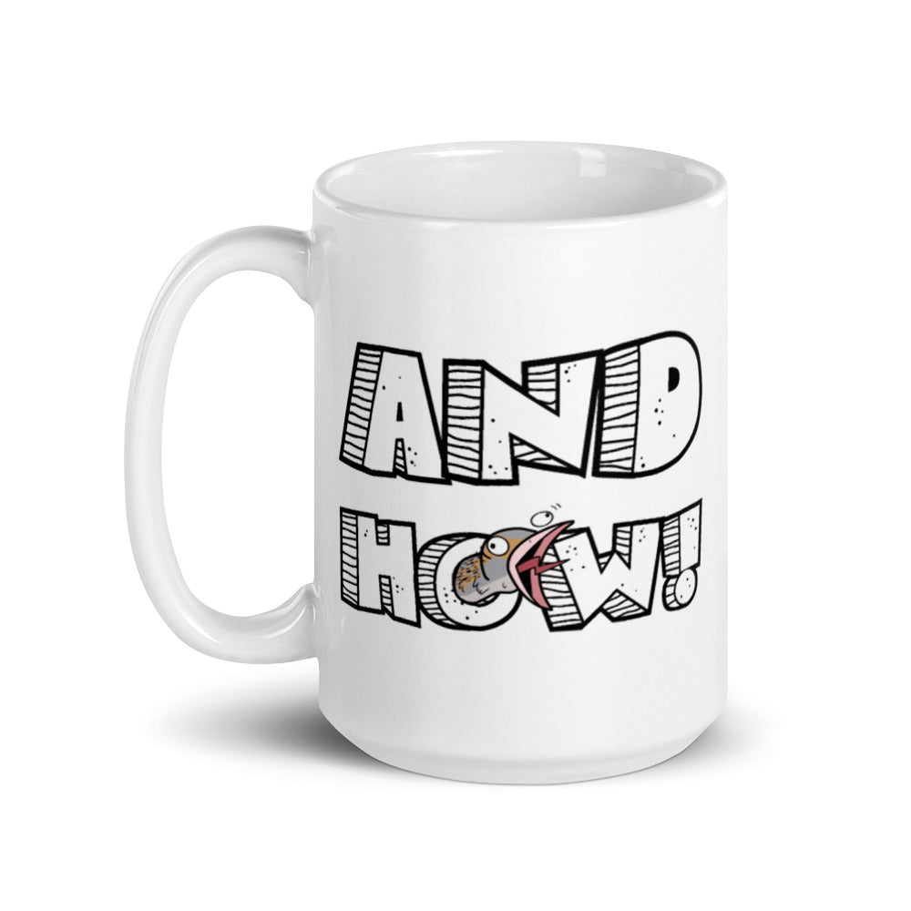 And How! Mug