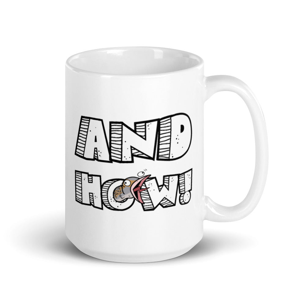 And How! Mug