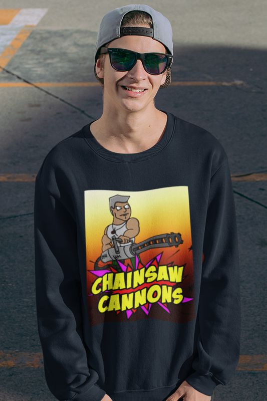 Chainsaw Cannons Unisex Sweatshirt