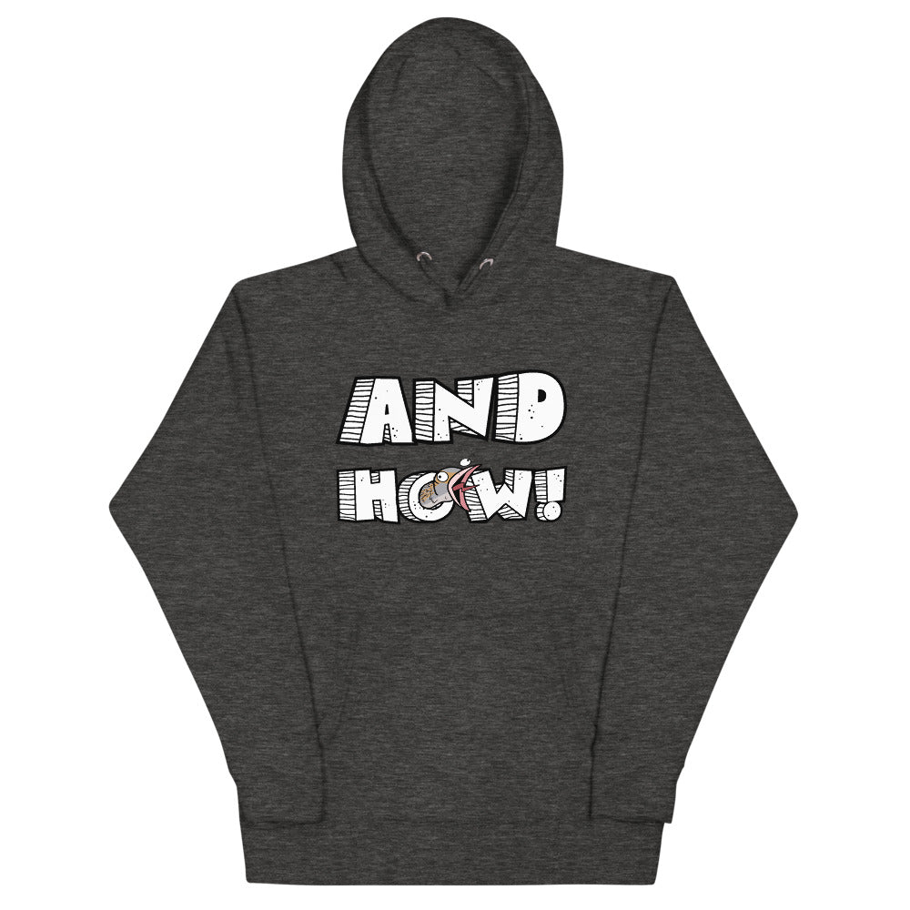 And How! Unisex Hoodie