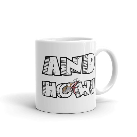 And How! Mug